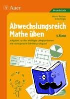 Bettner, Marco, Dinges, Erik - Abwechslungsreich Mathe üben! 4. Klasse