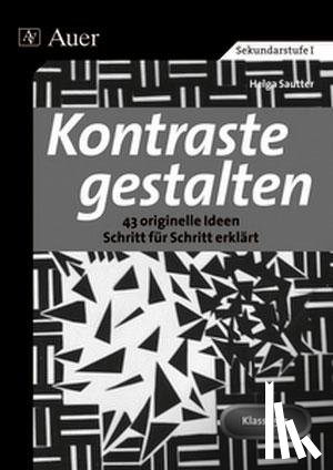 Sautter, Helga - Kontraste gestalten