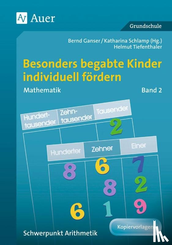 H. Tiefenthaler - Begabte Kinder individuell fördern, Mathe Band 2