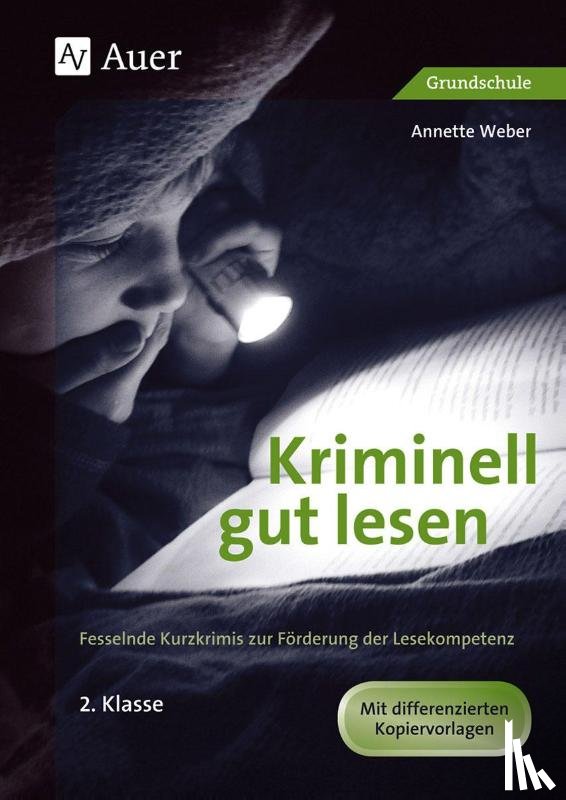 Weber, Annette - Kriminell gut lesen. 2. Klasse