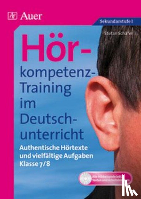 Schäfer, Stefan - Hörkompetenz-Training im Deutschunterricht