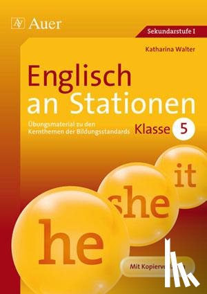 Walter, Katharina - Englisch an Stationen. Klasse 5