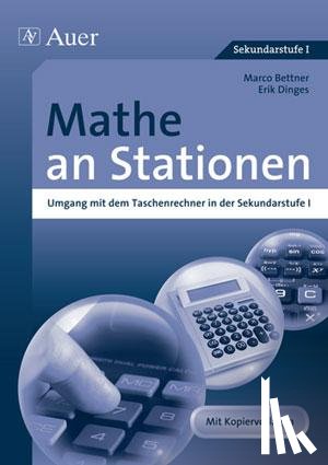 Bettner, Marco, Dinges, Erik - Mathe an Stationen, Umgang mit dem Taschenrechner