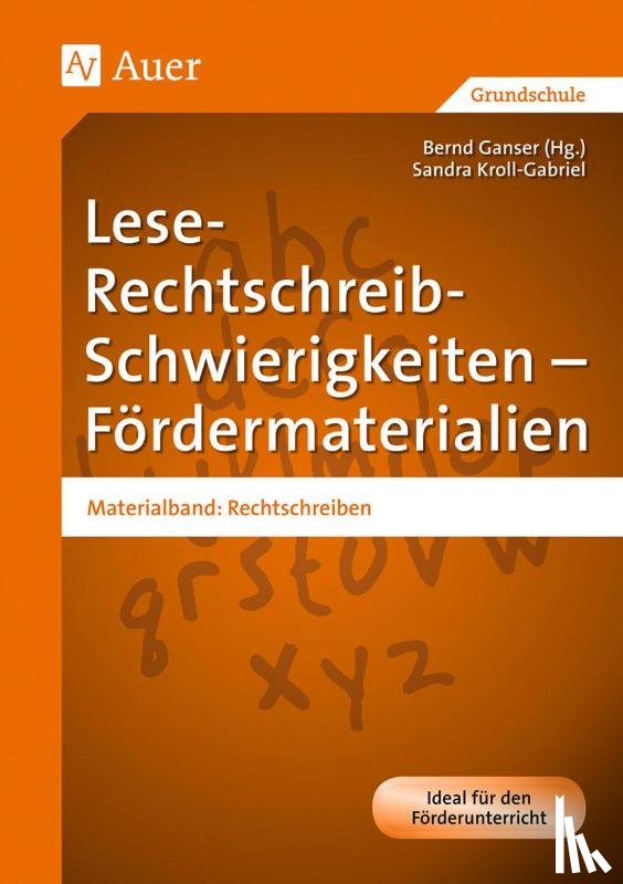 Kroll-Gabriel, Sandra - Lese-Rechtschreib-Schwierigkeiten - Fördermaterialien