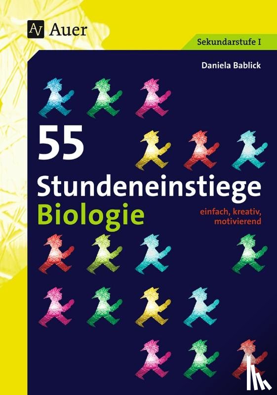 Bablick, Daniela - 55 Stundeneinstiege Biologie