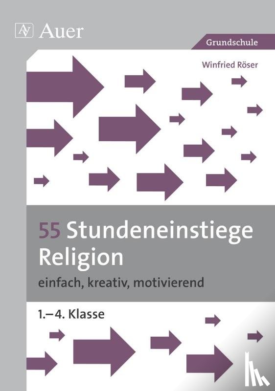 Röser, Winfried - 55 Stundeneinstiege Religion