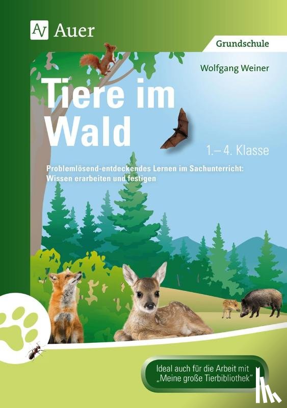 Weiner, Wolfgang - Tiere im Wald