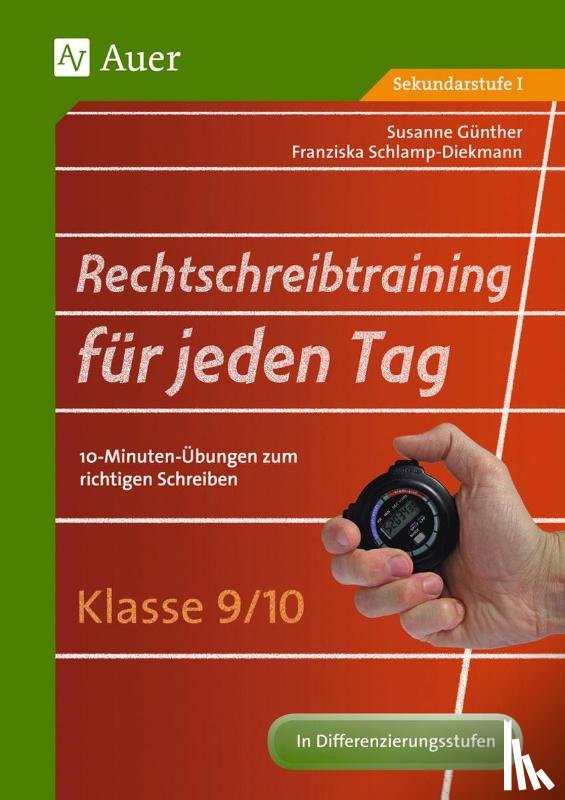 Günther, Susanne, Schlamp-Diekmann, Franziska - Rechtschreibtraining für jeden Tag Klasse 9/10