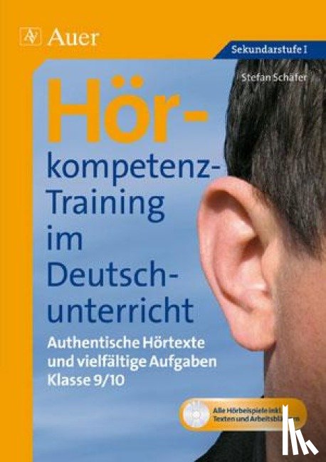 Schäfer, Stefan - Hörkompetenz-Training im Deutschunterricht