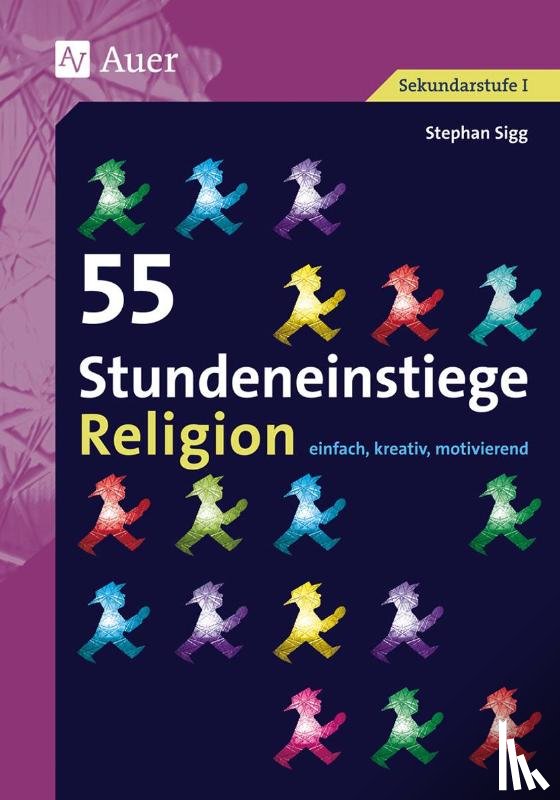 Sigg, Stephan - 55 Stundeneinstiege Religion