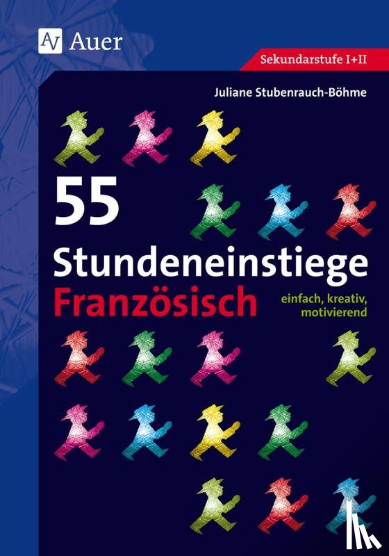 Stubenrauch-Böhme, Juliane - 55 Stundeneinstiege Französisch