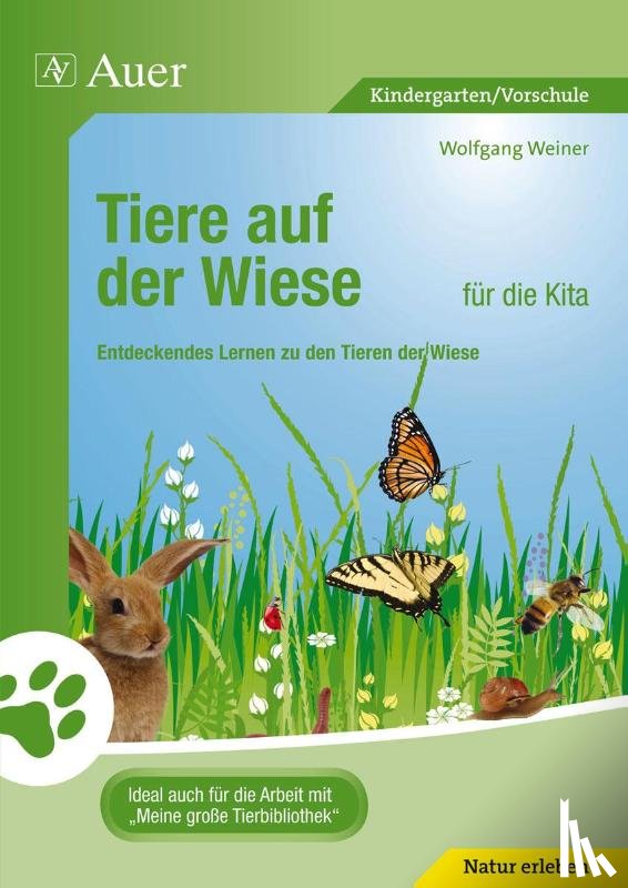 Trapp, Andrea, Weiner, Wolfgang - Tiere auf der Wiese für die Kita