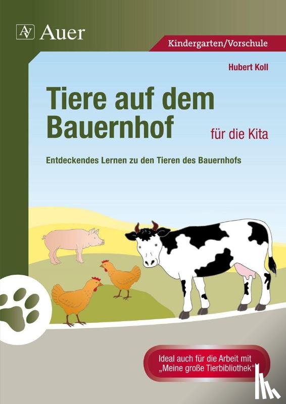 Koll, Hubert - Tiere auf dem Bauernhof für die Kita