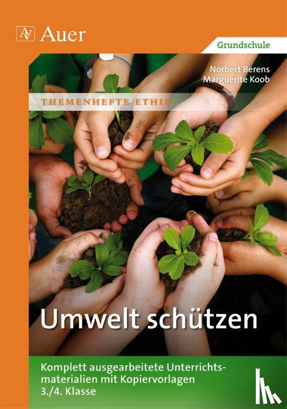 Berens, Norbert, Koob, Marguerite - Umwelt schützen