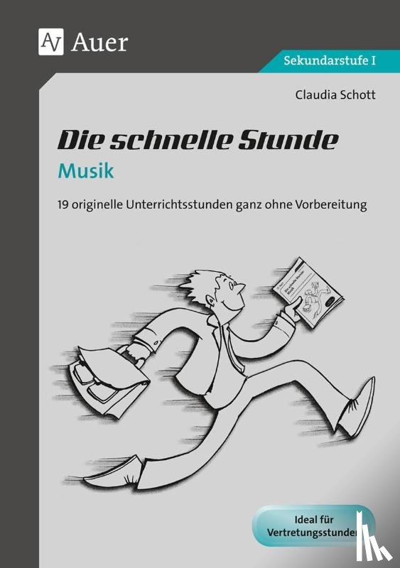 Schott, Claudia - Die schnelle Stunde Musik