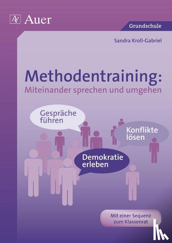 Kroll-Gabriel, Sandra - Methodentraining: Miteinander sprechen und umgehen