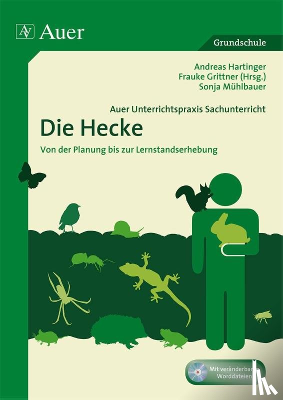 Hartinger, A., Mühlbauer, S. - Auer Unterrichtspraxis Sachunterricht, Die Hecke