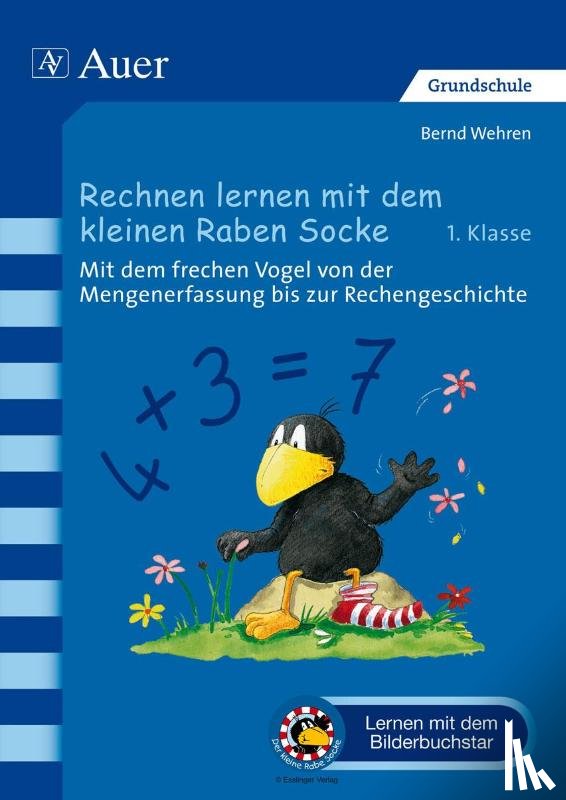 Wehren, Bernd - Rechnen lernen mit dem kleinen Raben Socke