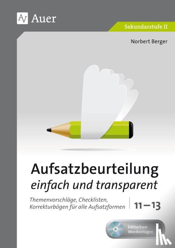 Berger, Norbert - Aufsatzbeurteilung einfach und transparent 11-13