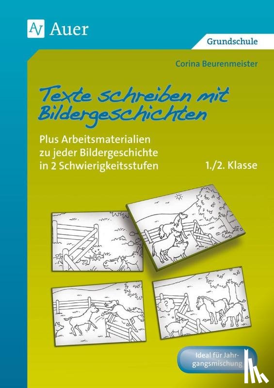 Beurenmeister, Corina - Texte schreiben mit Bildergeschichten 1.-2. Klasse