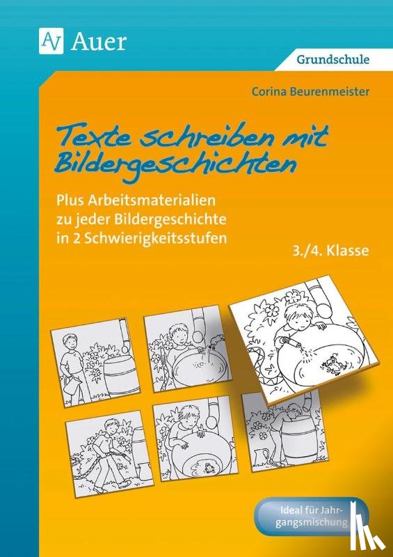 Beurenmeister, Corina - Texte schreiben mit Bildergeschichten 3/4 Klasse