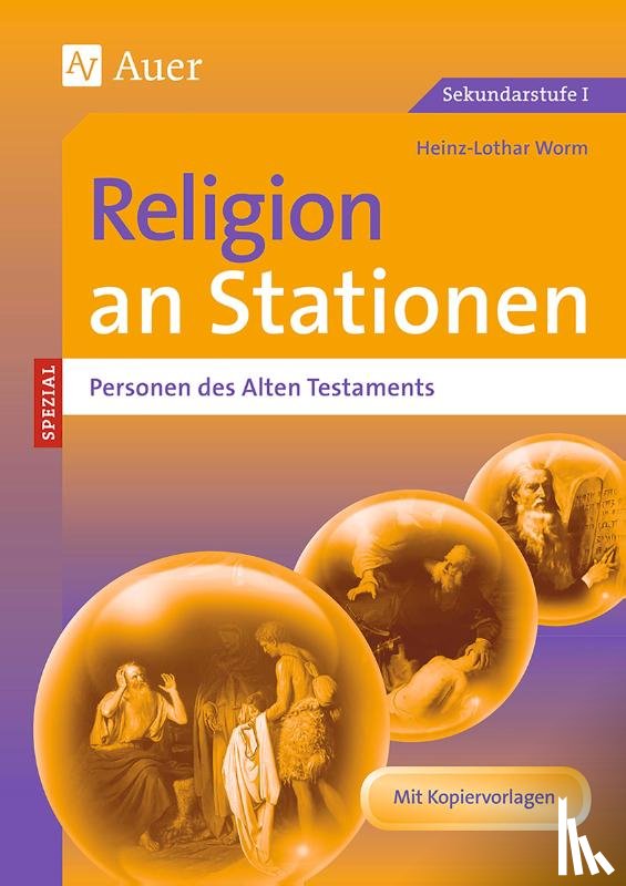 Worm, Heinz-Lothar - Religion an Stationen SPEZIAL Personen des AT