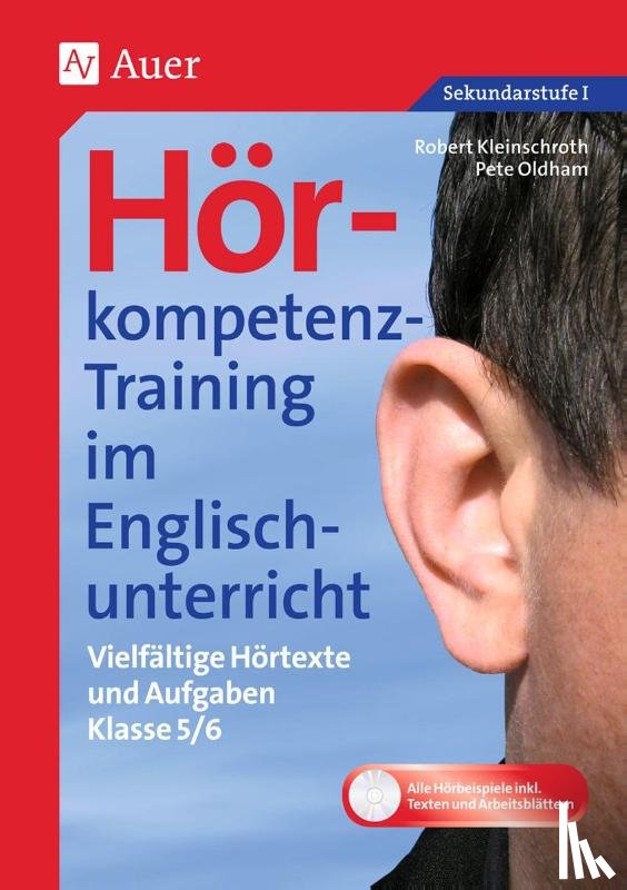 Kleinschroth, Robert, Oldham, Pete - Hörkompetenz-Training im Englischunterricht 5-6