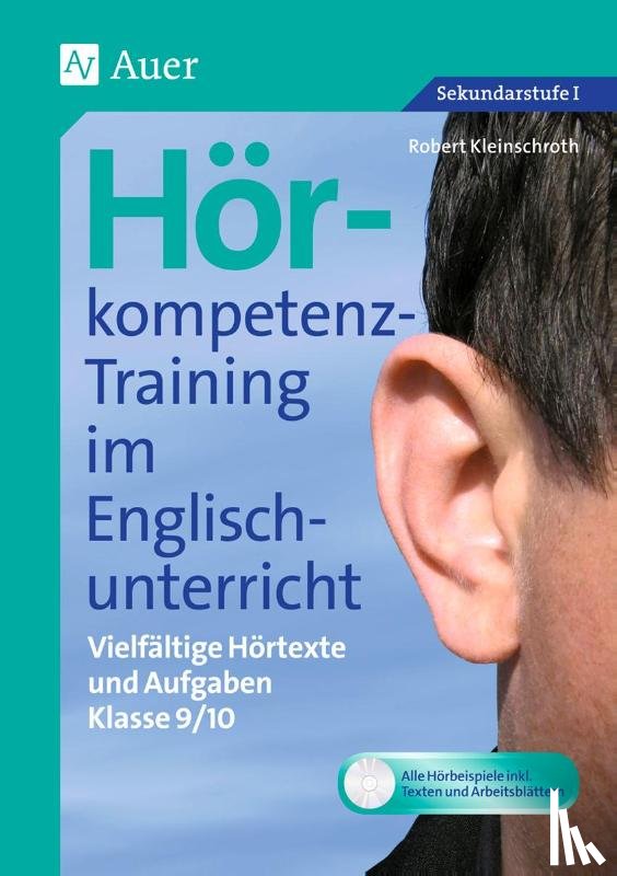 Kleinschroth, Robert - Hörkompetenz-Training im Englischunterricht 9-10