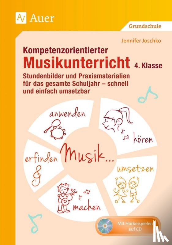 Joschko, Jennifer - Kompetenzorientierter Musikunterricht 4. Klasse