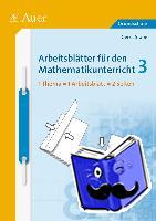 Stäbe, Gerrit - Arbeitsblätter für den Mathematikunterricht 3