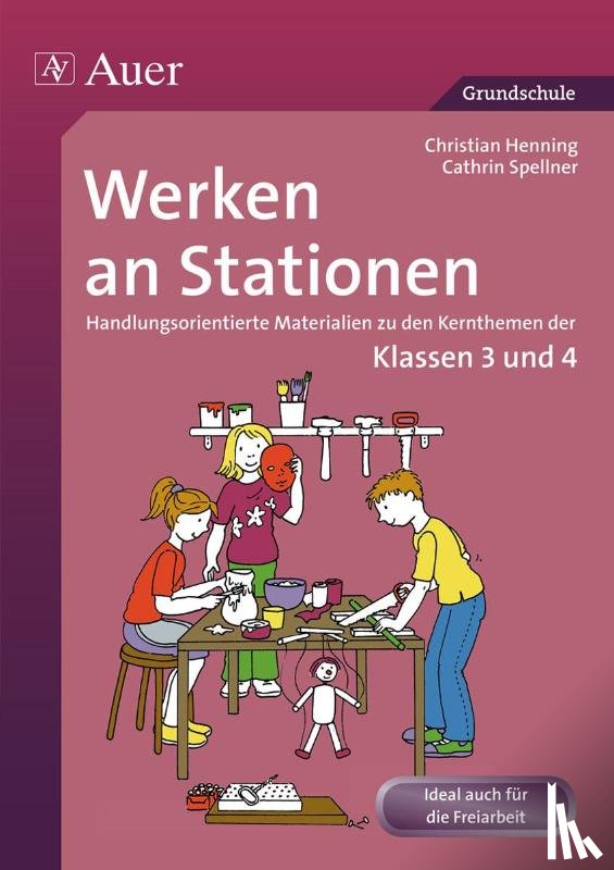 Henning, Christian, Spellner, Cathrin - Werken an Stationen 3-4