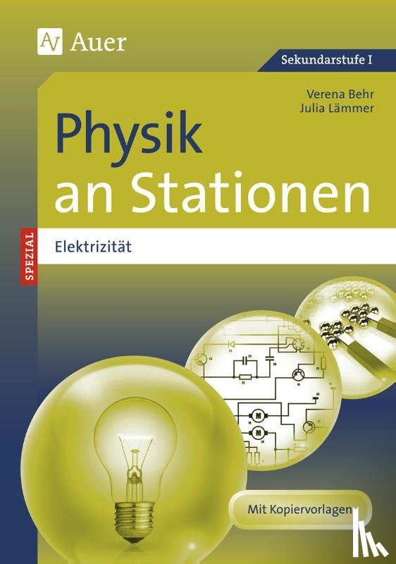 Behr, Verena, Lämmer, Julia - Physik an Stationen Spezial Elektrizität