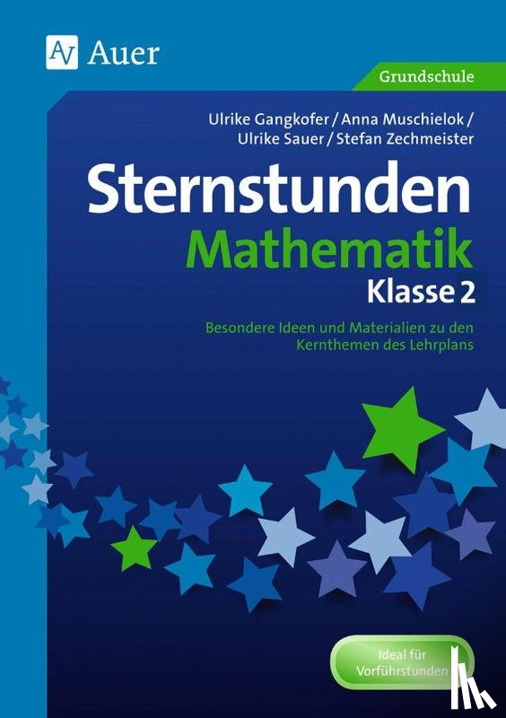 Gangkofer, Ulrike, Muschielok, Anna - Sternstunden Mathematik - Klasse 2