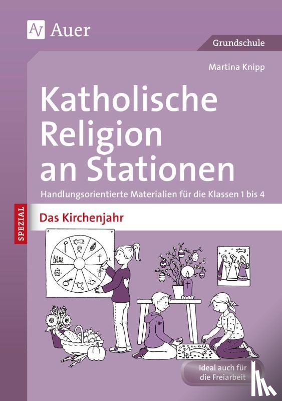 Knipp, Martina - Katholische Religion an Stationen Das Kirchenjahr