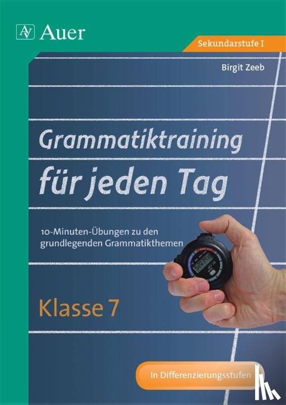 Zeeb, Birgit - Grammatiktraining für jeden Tag Klasse 7