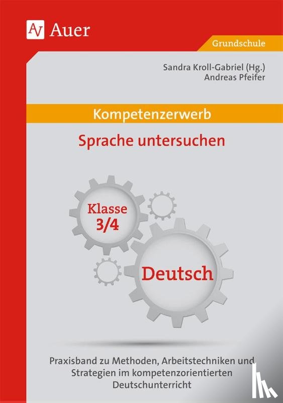 Pfeifer, Andreas - Kompetenzerwerb Sprache untersuchen 3+4