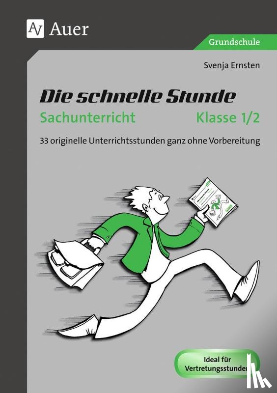 Ernsten, Svenja - Die schnelle Stunde Sachunterricht Klasse 1-2