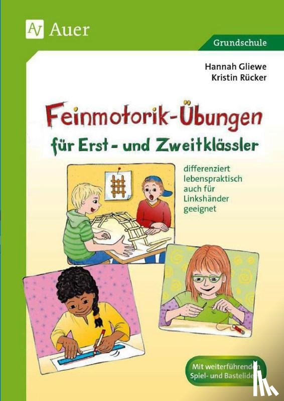 Rücker, Kristin, Gliewe, Hannah - Feinmotorik-Übungen für Erst- und Zweitklässler
