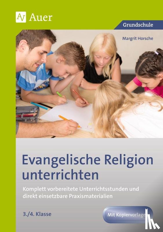 Horsche, Margrit - Evangelische Religion unterrichten - Klasse 3/4