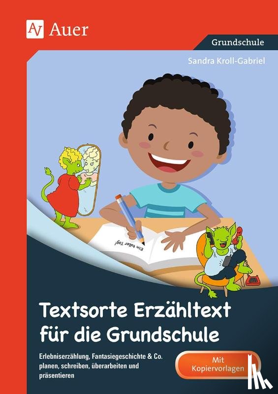 Kroll-Gabriel, Sandra - Textsorte Erzähltext für die Grundschule