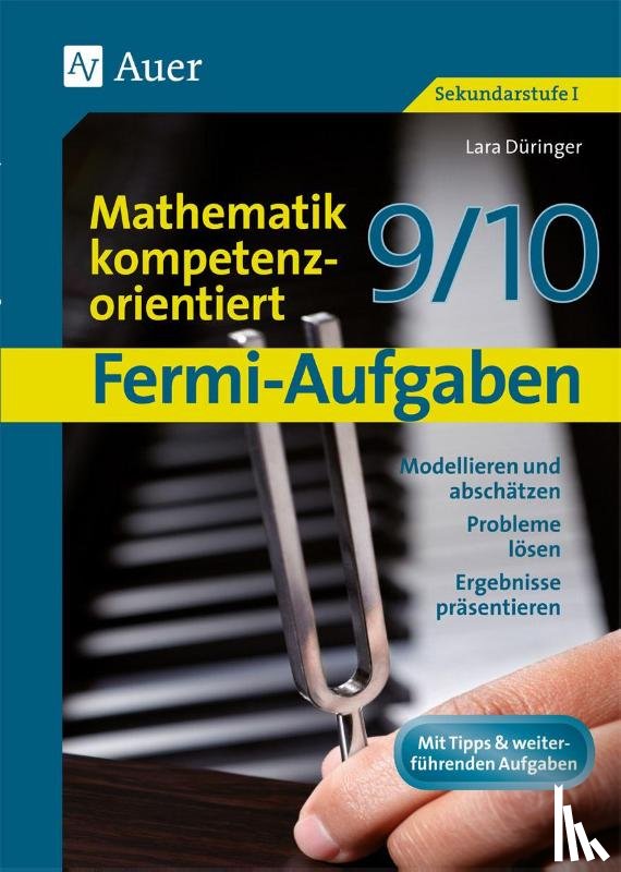 Düringer, Lara - Fermi-Aufgaben-Mathematik kompetenzorientiert 9/10