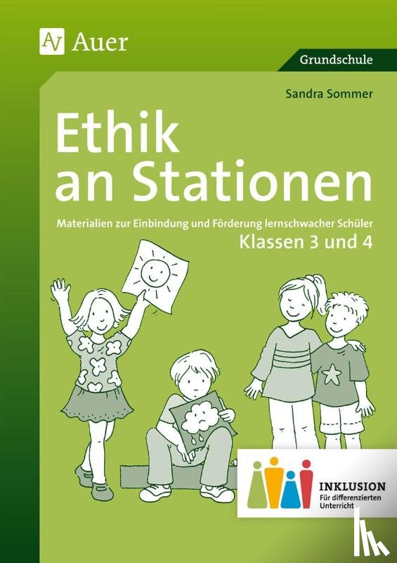 Sommer, Sandra - Ethik an Stationen 3-4 Inklusion