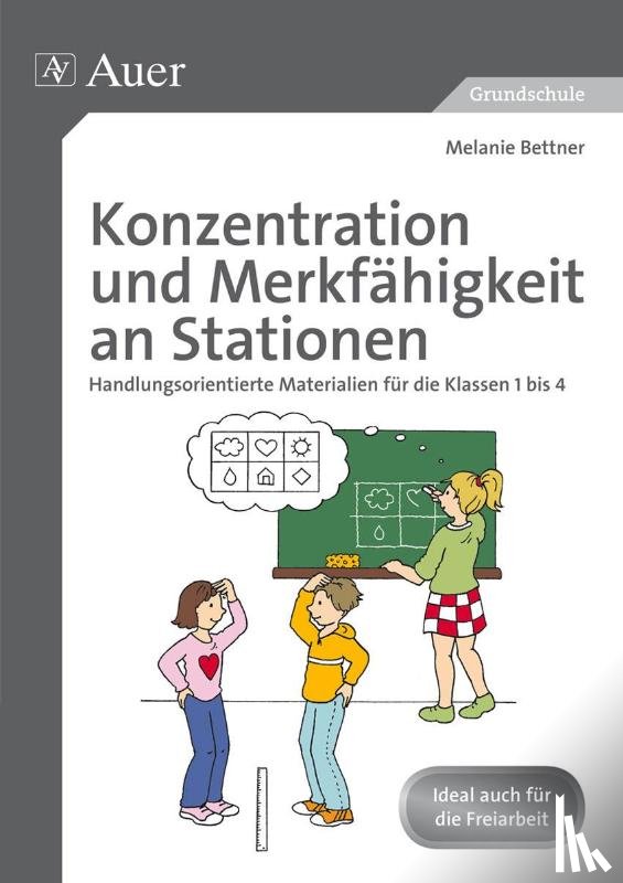 Bettner, Melanie - Konzentration und Merkfähigkeit an Stationen