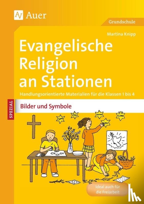 Knipp, Martina - Ev. Religion an Stationen Spezial Bilder & Symbole