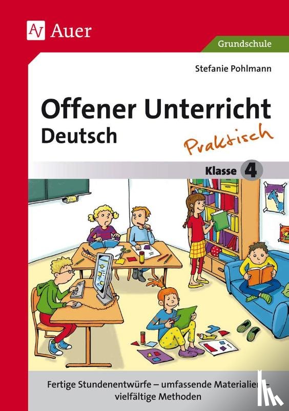 Pohlmann, Stefanie - Offener Unterricht Deutsch - praktisch Klasse 4