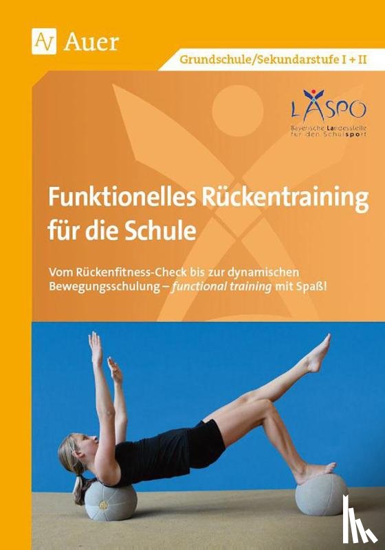 Zangerl, Welsch, Beck, Rösch - Funktionelles Rückentraining für die Schule
