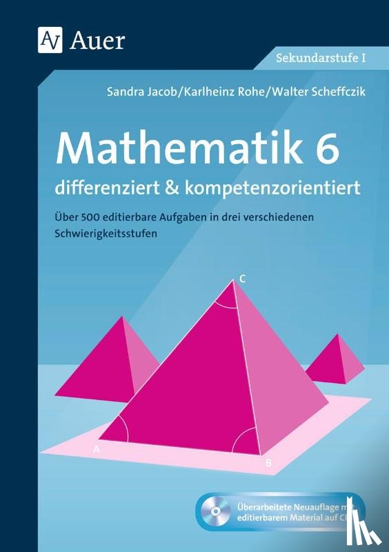 Jacob, Sandra, Rohe, Karlheinz, Scheffczik, Walter - Mathematik 6 differenziert u. kompetenzorientiert