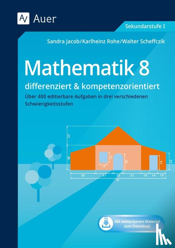 Jacob, Sandra, Rohe, Karlheinz, Scheffczik, Walter - Mathematik 8 differenziert u. kompetenzorientiert