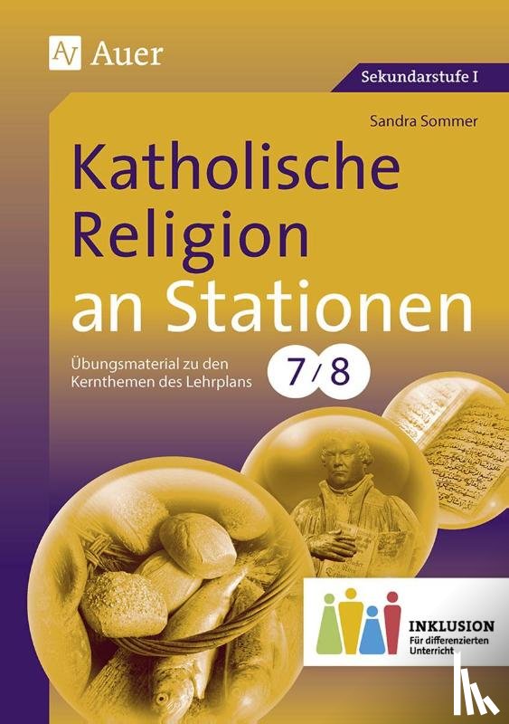 Sommer, Sandra - Katholische Religion an Stationen 7-8 Inklusion