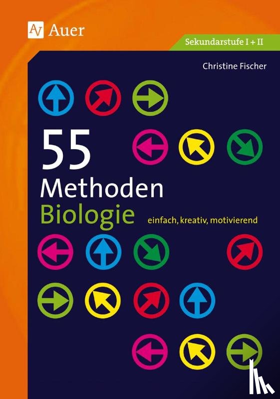 Fischer, Christine - 55 Methoden Biologie